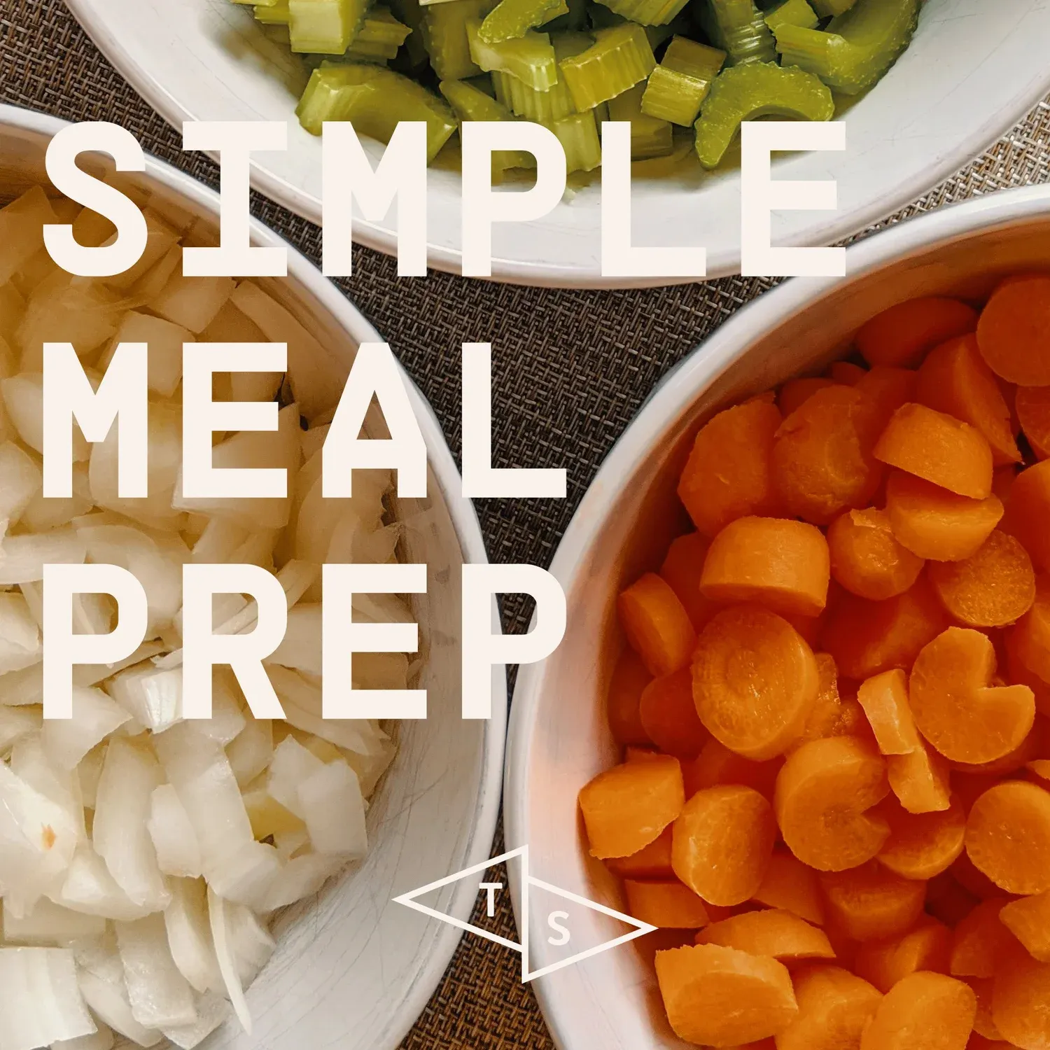 Simple Meal Prep